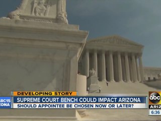 Supreme Court bench could impact Arizona