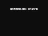 PDF Joni Mitchell: In Her Own Words Free Books