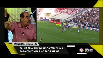 Rivellino: ''Não sei se o Lucão tem personalidade para superar essa falha ''