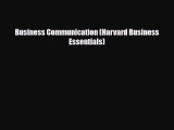 Download Business Communication (Harvard Business Essentials) Read Online