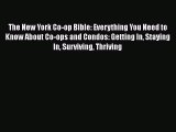 PDF The New York Co-op Bible: Everything You Need to Know About Co-ops and Condos: Getting