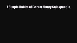 PDF 7 Simple Habits of Extraordinary Salespeople PDF Book Free