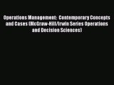 Download Operations Management:  Contemporary Concepts and Cases (McGraw-Hill/Irwin Series