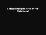 Download A Midsummer Night's Dream (No Fear Shakespeare) Ebook Online