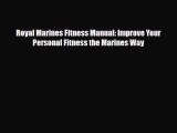 Download Royal Marines Fitness Manual: Improve Your Personal Fitness the Marines Way Free Books