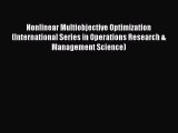 Download Nonlinear Multiobjective Optimization (International Series in Operations Research