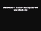 [PDF] Neural Networks in Finance: Gaining Predictive Edge in the Market Download Full Ebook