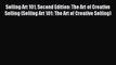 Read Selling Art 101 Second Edition: The Art of Creative Selling (Selling Art 101: The Art