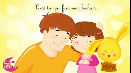 C'est toi mon papa - chanson pour enfants