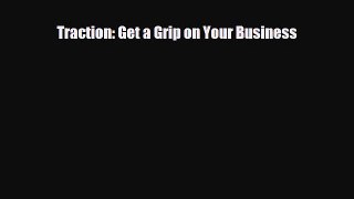Download Traction: Get a Grip on Your Business Free Books
