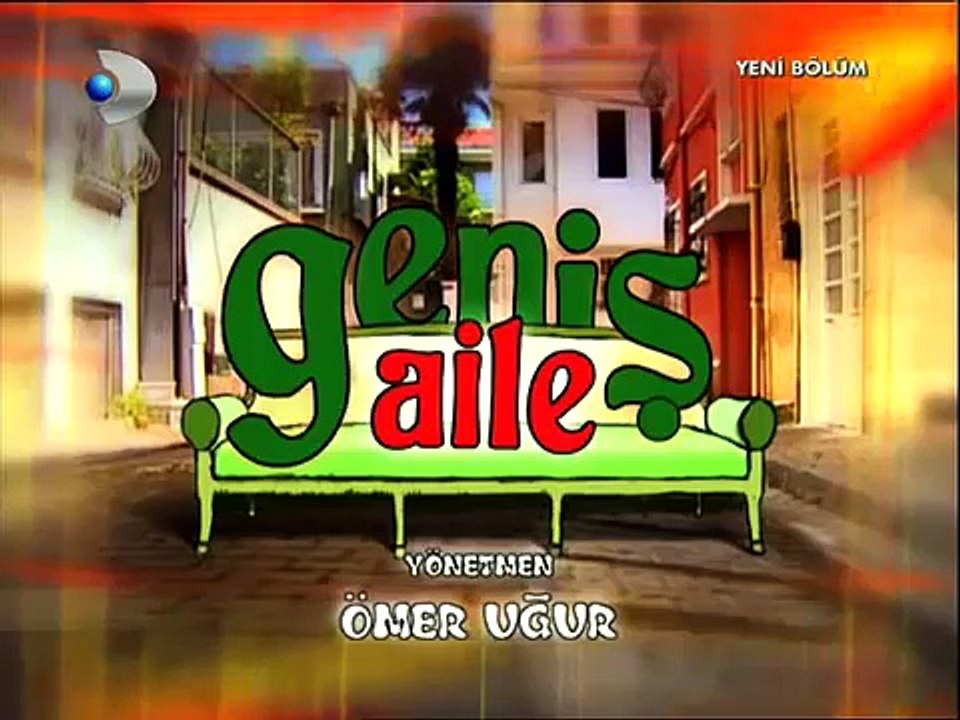 Geniş Aile 42 Bölüm Tek Parça Tüm Bölümler