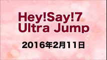 【2016/02/11】Hey!Say!7 ultra Jump