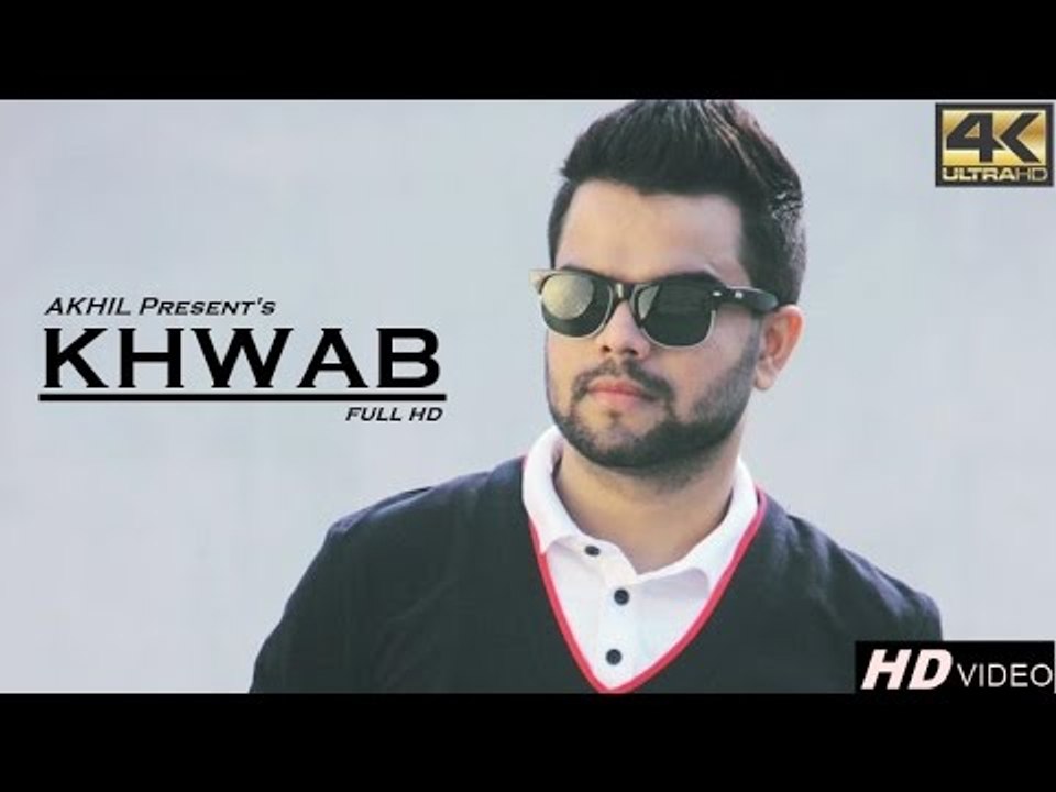 ~KHAAB _~_ AKHIL _~_ NEW PUNJABI SONG 2016 _~_ FEAT PARMISH VERMA _Best Song _  Classic Video~