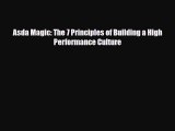 PDF Asda Magic: The 7 Principles of Building a High Performance Culture PDF Book Free