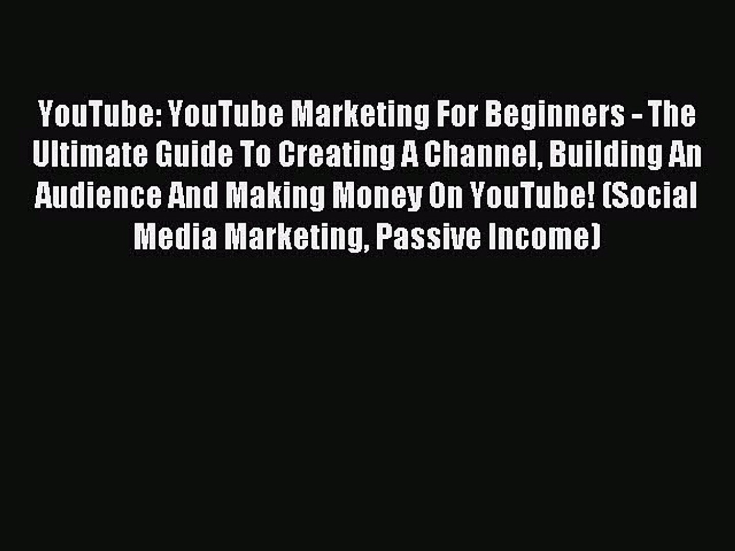 Professional Youtube Marketing Guide 2021 to Rank Higher