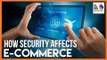 How e-commerce brands get affected by security loopholes?