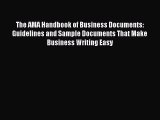 PDF The AMA Handbook of Business Documents: Guidelines and Sample Documents That Make Business