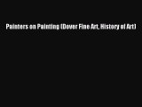 Read Painters on Painting (Dover Fine Art History of Art) Ebook Free