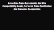 [PDF] Asian Free Trade Agreements And Wto Compatibility: Goods Services Trade Facilitation