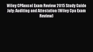 Download Wiley CPAexcel Exam Review 2015 Study Guide July: Auditing and Attestation (Wiley