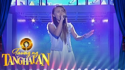 Tawag ng Tanghalan: Famela Aglabtin - "A Moment Like This"