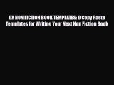 PDF 9X NON FICTION BOOK TEMPLATES: 9 Copy Paste Templates for Writing Your Next Non Fiction