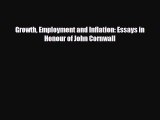 [PDF] Growth Employment and Inflation: Essays in Honour of John Cornwall Download Online
