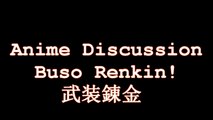 Anime Review: Buso Renkin - 武装錬金