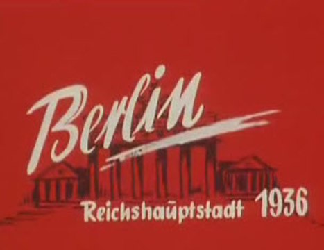 Берлин 1936 Цветной кино-путеводитель на Русском языке