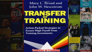 Download PDF  Transfer of Training FULL FREE