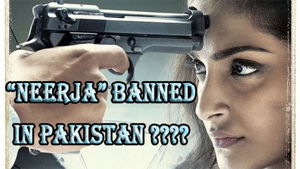 Sonam Kapoor's Bollywood Movie 'Neerja' Banned in Pakistan - Sonam Kapoor | Bollywood Movie