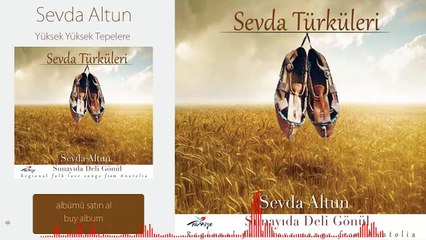 Sevda Türküleri - Yüksek Yüksek