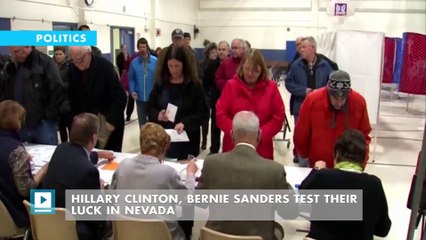 Hillary Clinton, Bernie Sanders test their luck in Nevada