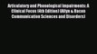 Read Articulatory and Phonological Impairments: A Clinical Focus (4th Edition) (Allyn & Bacon