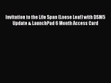 Download Invitation to the Life Span (Loose Leaf) with DSM5 Update & LaunchPad 6 Month Access