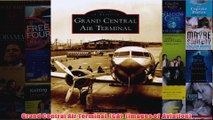 Download PDF  Grand Central Air Terminal  CA  Images of  Aviation FULL FREE