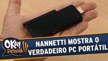 Junior Nannetti mostra o verdadeiro PC portátil