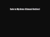 Read Safe in My Arms (Kimani Hotties) PDF Online