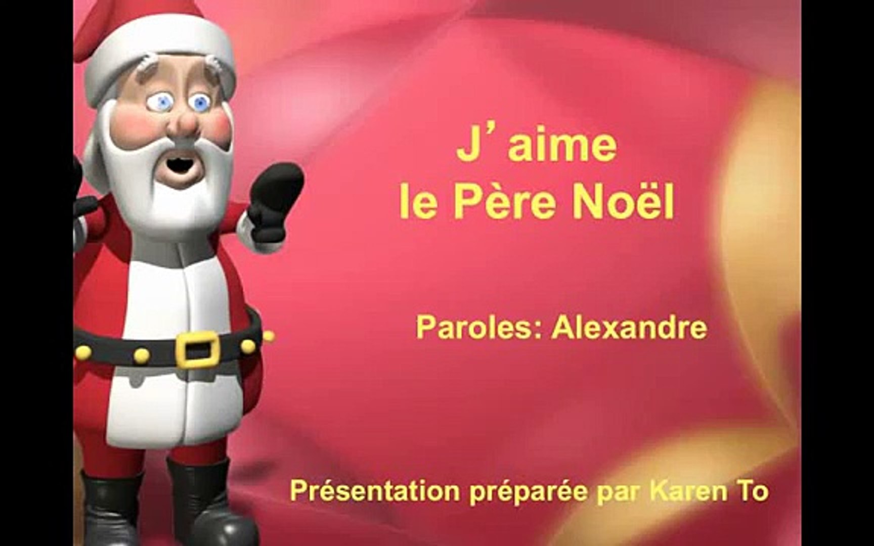 J'aime le Pere Noel, Alexandre - video Dailymotion