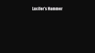 Read Lucifer's Hammer Ebook Online