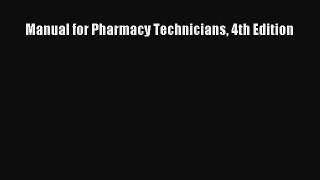 [PDF] Manual for Pharmacy Technicians 4th Edition [Download] Full Ebook