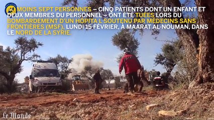 Hôpital de MSF bombardé en Syrie : les secours en action