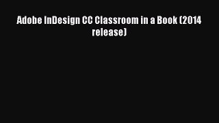 Download Adobe InDesign CC Classroom in a Book (2014 release) PDF Free