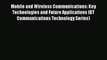 Read Mobile and Wireless Communications: Key Technologies and Future Applications (BT Communications