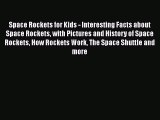 [PDF] Space Rockets for Kids - Interesting Facts about Space Rockets with Pictures and History