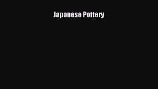 Download Japanese Pottery Ebook Online