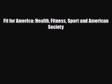 [PDF] Fit for America: Health Fitness Sport and American Society [Read] Full Ebook