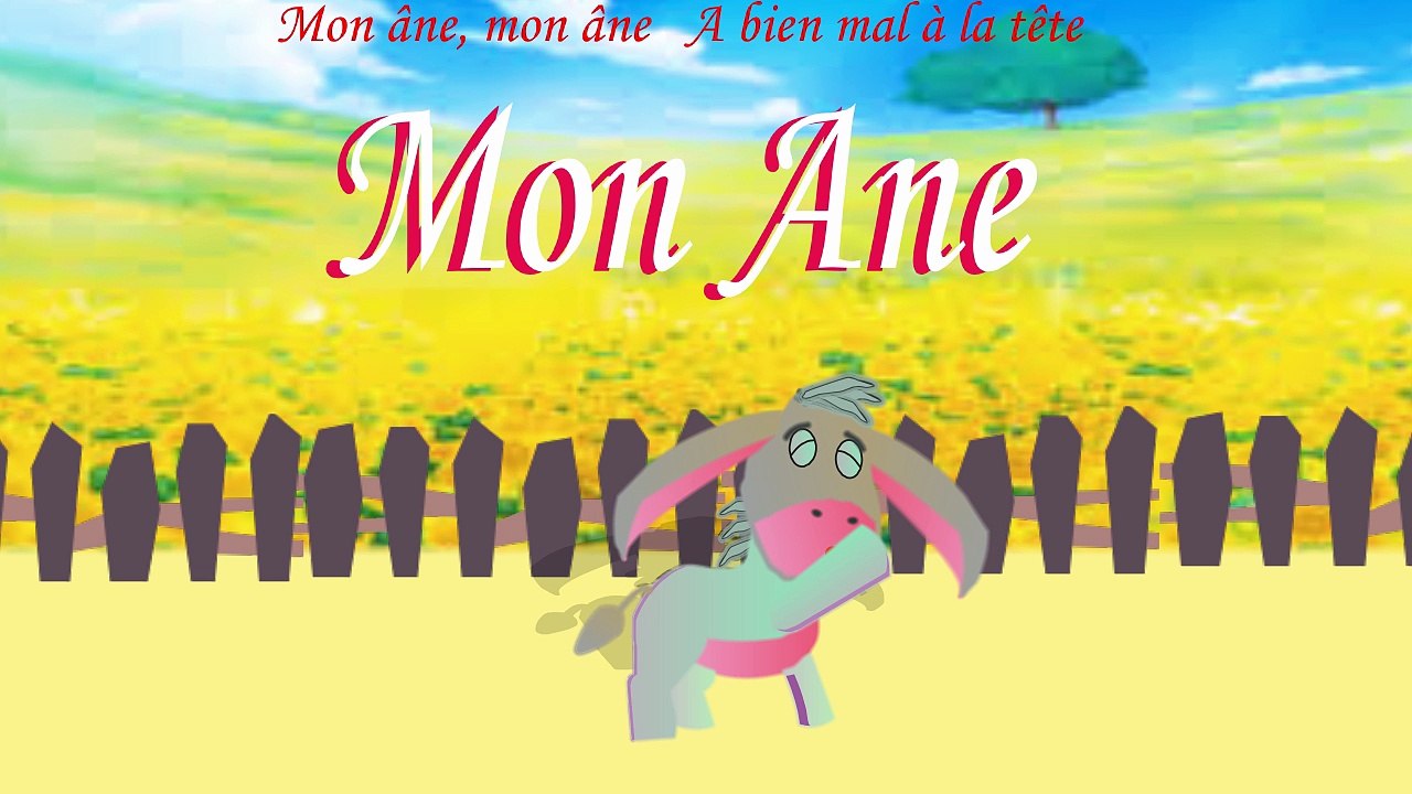 Comptine "Mon âne"  (A bien mal à la tête)