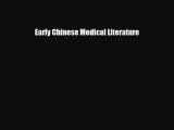 [PDF] Early Chinese Medical Literature [Download] Online