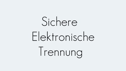 Sichere Elektronische Trennung: Einfach erklärt 🔒